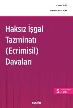 Seçkin Yayıncılık Haksız İşgal Tazminatı Ecrimisil Davaları - 1
