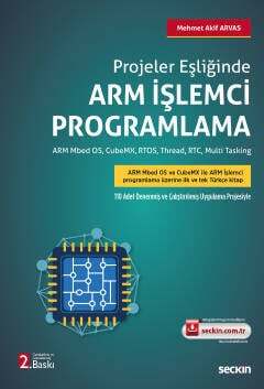 Seçkin Yayıncılık Projeler EşliğindeArm İşlemci Programlama Arm Mbed OS, RTOS, Thread, RTC, Multi Tasking - 1