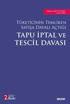 Seçkin Yayıncılık Tüketicinin Temliken Satışa Dayalı AçtığıTapu İptal ve Tescil Davası - 1