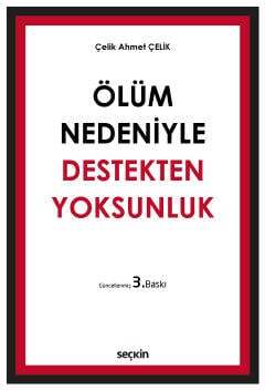 Seçkin Yayıncılık Ölüm Nedeniyle Destekten Yoksunluk - 1