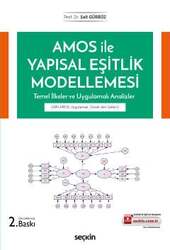 Seçkin Yayıncılık AMOS ile Yapısal Eşitlik Modellemesi Temel İlkeler ve Uygulamalı Analizler - 1
