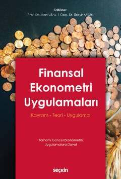Seçkin Yayıncılık Finansal Ekonometri Uygulamaları Kavram - Teori - Uygulama - 1