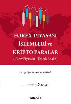 Seçkin Yayıncılık Forex Piyasası İşlemleri ve Kripto Paralar Türev Piyasalar - Teknik Analiz - 1