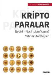 Seçkin Yayıncılık Kripto Paralar Nedir - Nasıl İşlem Yapılır Yatırım Staretejileri - 1