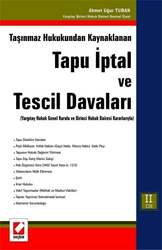 Seçkin Yayıncılık Tapu İptal ve Tescil Davaları Yargıtay Hukuk Genel Kurulu ve Birinci Hukuk Dairesi Kararlarıyla - 2