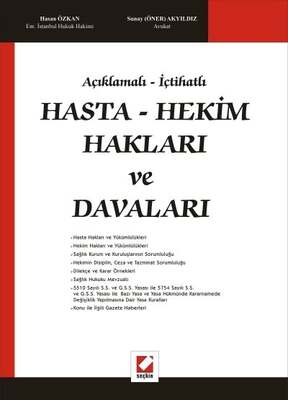 Seçkin Yayıncılık Açıklamalı İçtihatlı Hasta Hekim Hakları ve Davaları - 2