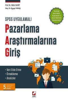 Seçkin Yayıncılık SPSS Uygulamalı Pazarlama Araştırmalarına Giriş Veri Elde Etme – Örnekleme – Analizler - 2