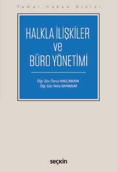 Seçkin Yayıncılık Temel Hukuk Dizisi Halkla İlişkiler ve Büro Yönetimi - 2