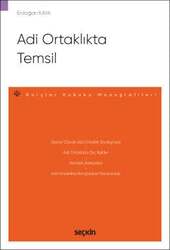 Seçkin Yayıncılık Adi Ortaklıkta Temsil – Borçlar Hukuku Monografileri - 2