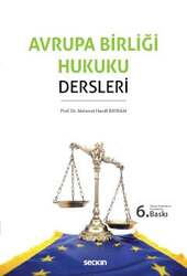 Seçkin Yayıncılık Avrupa Birliği Hukuku Dersleri - 2