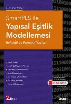 Seçkin Yayıncılık SmartPLS ile Yapısal Eşitlik Modellemesi Reflektif ve Formatif Yapılar - 2