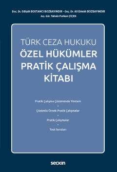 Seçkin Yayıncılık Türk Ceza Hukuku Özel Hükümler Pratik Çalışma Kitabı - 2