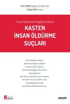 Seçkin Yayıncılık Genel Hükümlerle Bağlantılı OlarakKasten İnsan Öldürme Suçları - 2