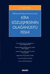 Seçkin Yayıncılık 6098 Sayılı Türk Borçlar Kanununa Göre Kira Sözleşmesinin Olağanüstü Feshi - Thumbnail