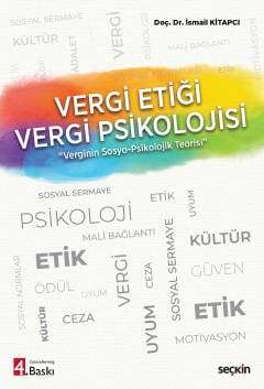 Seçkin Yayıncılık Vergi Etiği – Vergi Psikolojisi Verginin Sosyo – Psikolojik Teorisi Verginin Sosyo – Psikolojik Teorisi - 2