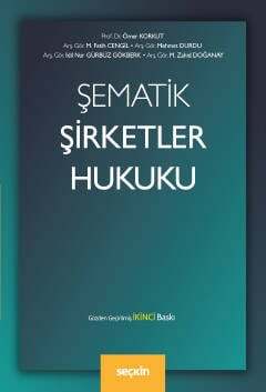 Seçkin Yayıncılık Şematik Şirketler Hukuku - 2