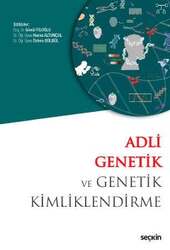 Seçkin Yayıncılık Adli Genetik ve Genetik Kimliklendirme - 2