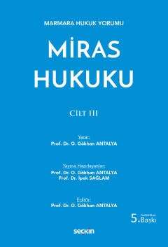 Seçkin Yayıncılık Marmara Hukuk YorumuMiras Hukuku – Cilt: III - 2