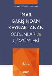 Seçkin Yayıncılık İmar Barışından Kaynaklanan Sorunlar ve Çözümleri - 2