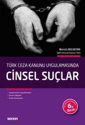 Seçkin Yayıncılık Türk Ceza Kanunu Uygulamasında Cinsel Suçlar - 2