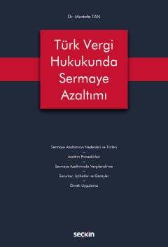 Seçkin Yayıncılık Türk Vergi Hukukunda Sermaye Azaltımı - 2