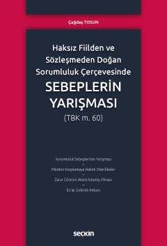 Seçkin Yayıncılık Haksız Fiilden ve Sözleşmeden Doğan Sorumluluk ÇerçevesindeSebeplerin Yarışması - 2