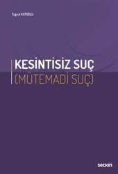 Seçkin Yayıncılık Kesintisiz Suç Mütemadi Suç - 2