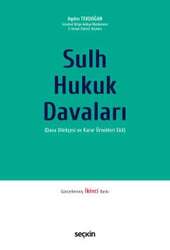 Seçkin Yayıncılık Sulh Hukuk Davaları Dava Dilekçesi ve Karar Örnekleri Ekli - 2