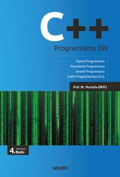 Seçkin Yayıncılık Programlama Dili Yapısal Programlama – Nesnelerle Programlama Jenerik Programlama – Grafik Programlamaya Giriş