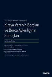 Seçkin Yayıncılık Türk Borçlar Kanunu KapsamındaKiraya Verenin Borçları ve Borca Aykırılığının Sonuçları - 2