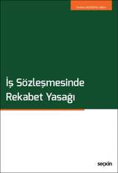 Seçkin Yayıncılık İş Sözleşmesinde Rekabet Yasağı - 2