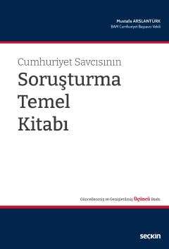 Seçkin Yayıncılık Cumhuriyet Savcısının Soruşturma Temel Kitabı - 2