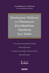 Seçkin Yayıncılık Kiralananın Tahliyesi ve Ödenmeyen Kira Bedelinin Tahsilinde İcra Takibi - 2