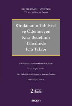 Seçkin Yayıncılık Kiralananın Tahliyesi ve Ödenmeyen Kira Bedelinin Tahsilinde İcra Takibi - 2