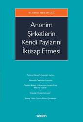 Seçkin Yayıncılık Anonim Şirketlerin Kendi Paylarını İktisap Etmesi - 2