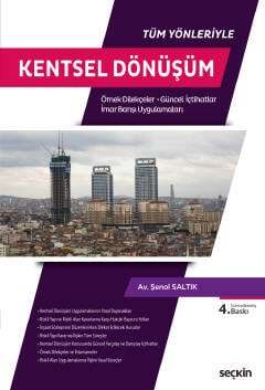 Seçkin Yayıncılık Tüm YönleriyleKentsel Dönüşüm - 2