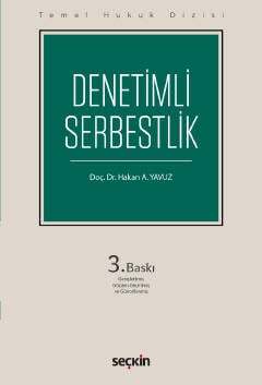 Seçkin Yayıncılık Temel Hukuk Dizisi Denetimli Serbestlik - 2