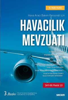 Seçkin Yayıncılık Hava Aracı Bakım Personeli içinHavacılık Mevzuatı - 2