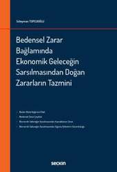 Seçkin Yayıncılık Bedensel Zarar Bağlamında Ekonomik Geleceğin Sarsılmasından Doğan Zararların Tazmini - 2