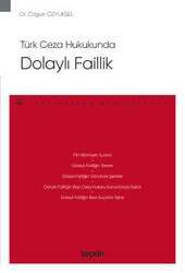Seçkin Yayıncılık Türk Ceza HukukundaDolaylı Faillik - 2