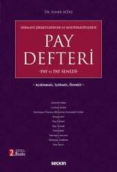 Seçkin Yayıncılık Açıklamalı, İçtihatlı, Örnekli Sermaye Şirketlerinde ve Kooperatiflerde Pay Defteri -Pay ve Pay Senedi - 2