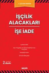 Seçkin Yayıncılık İşçilik Alacakları - İşe İade - 2