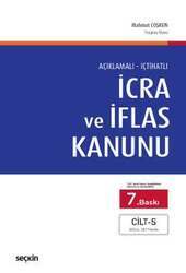 Seçkin Yayıncılık Açıklamalı - İçtihatlı İcra ve İflas Kanunu 5 Cilt - 2