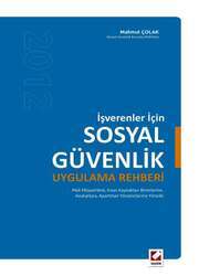 Seçkin Yayıncılık İşverenler İçin Sosyal Güvenlik Uygulama Rehberi - 1