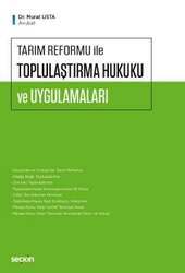 Seçkin Yayıncılık Tarım Reformu ile Toplulaştırma Hukuku ve Uygulamaları - 1