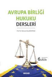 Seçkin Yayıncılık Avrupa Birliği Hukuku Dersleri - 1