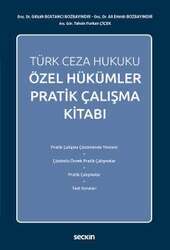 Seçkin Yayıncılık Türk Ceza Hukuku Özel Hükümler Pratik Çalışma Kitabı - 1
