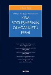 Seçkin Yayıncılık 6098 Sayılı Türk Borçlar Kanununa Göre Kira Sözleşmesinin Olağanüstü Feshi - Thumbnail