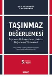 Seçkin Yayıncılık Taşınmaz Değerlemesi Taşınmaz Hukuku – İmar Hukuku – Değerleme Yöntemleri - 1