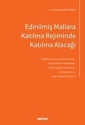 Seçkin Yayıncılık Edinilmiş Mallara Katılma Rejiminde Katılma Alacağı - 1